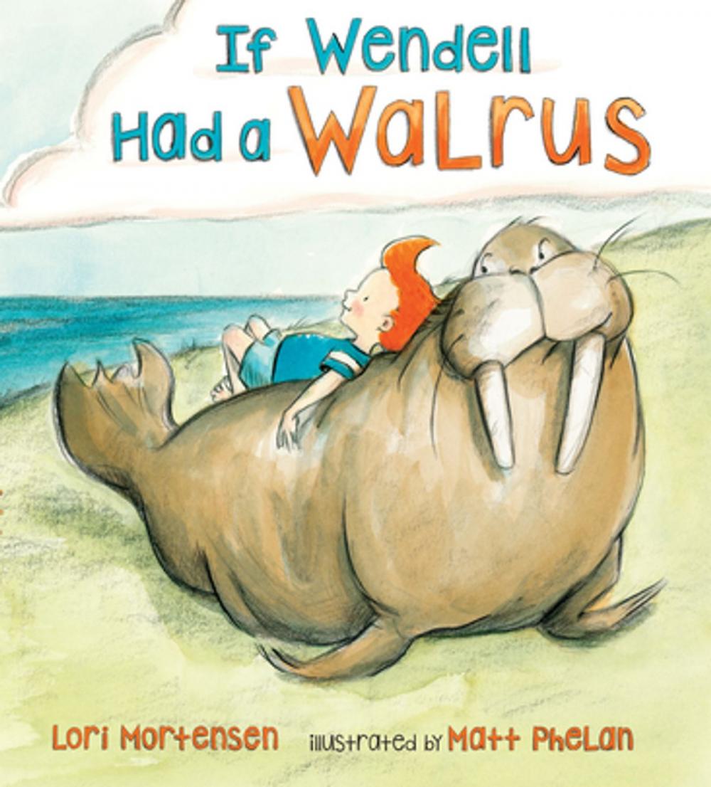Big bigCover of If Wendell Had a Walrus