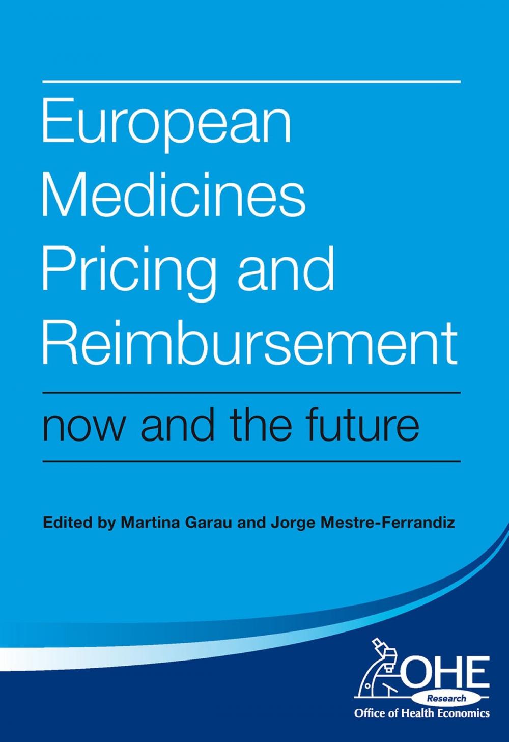 Big bigCover of European Medicines Pricing and Reimbursement