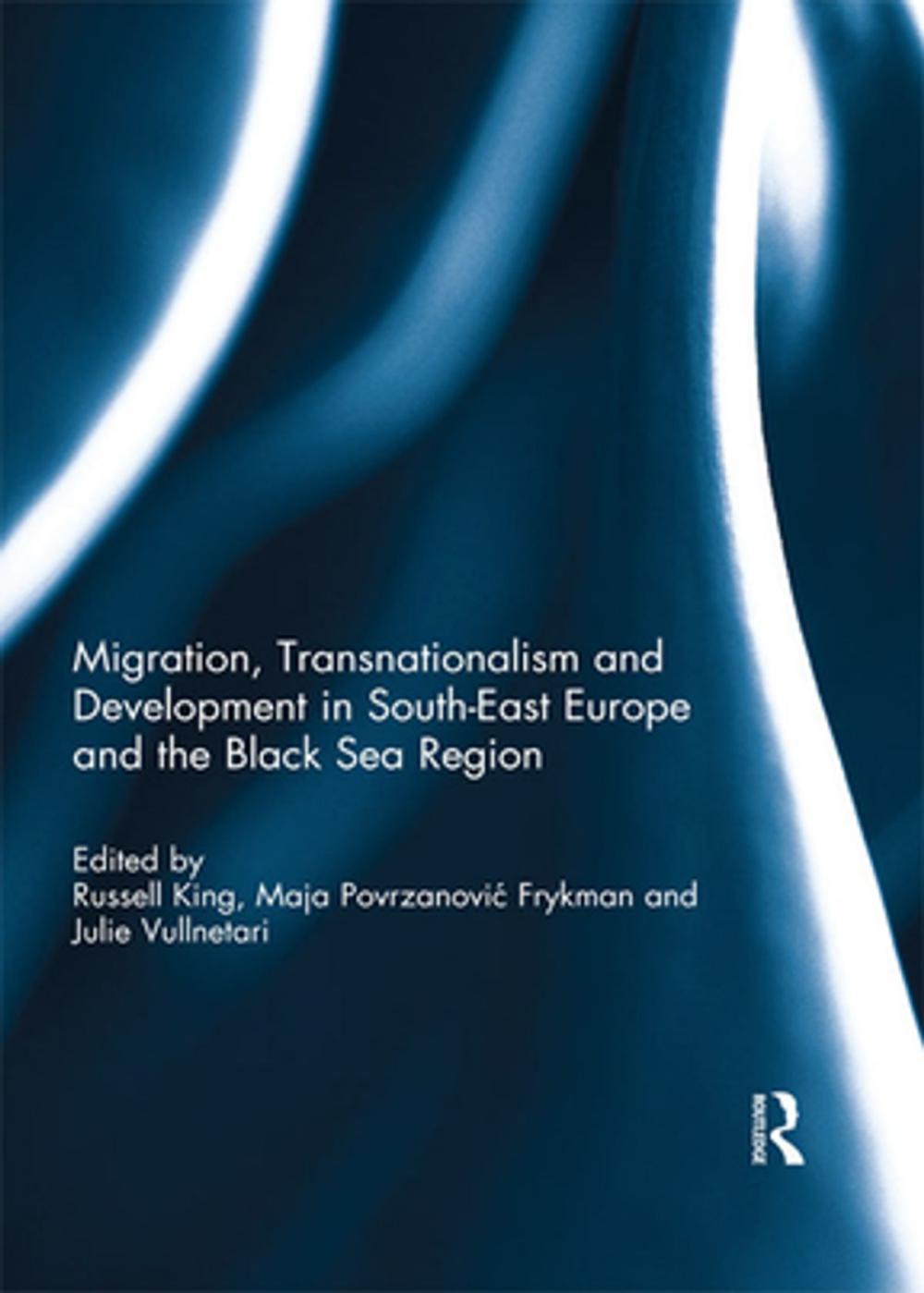 Big bigCover of Migration, transnationalism and Development in South-East Europe and the Black Sea Region