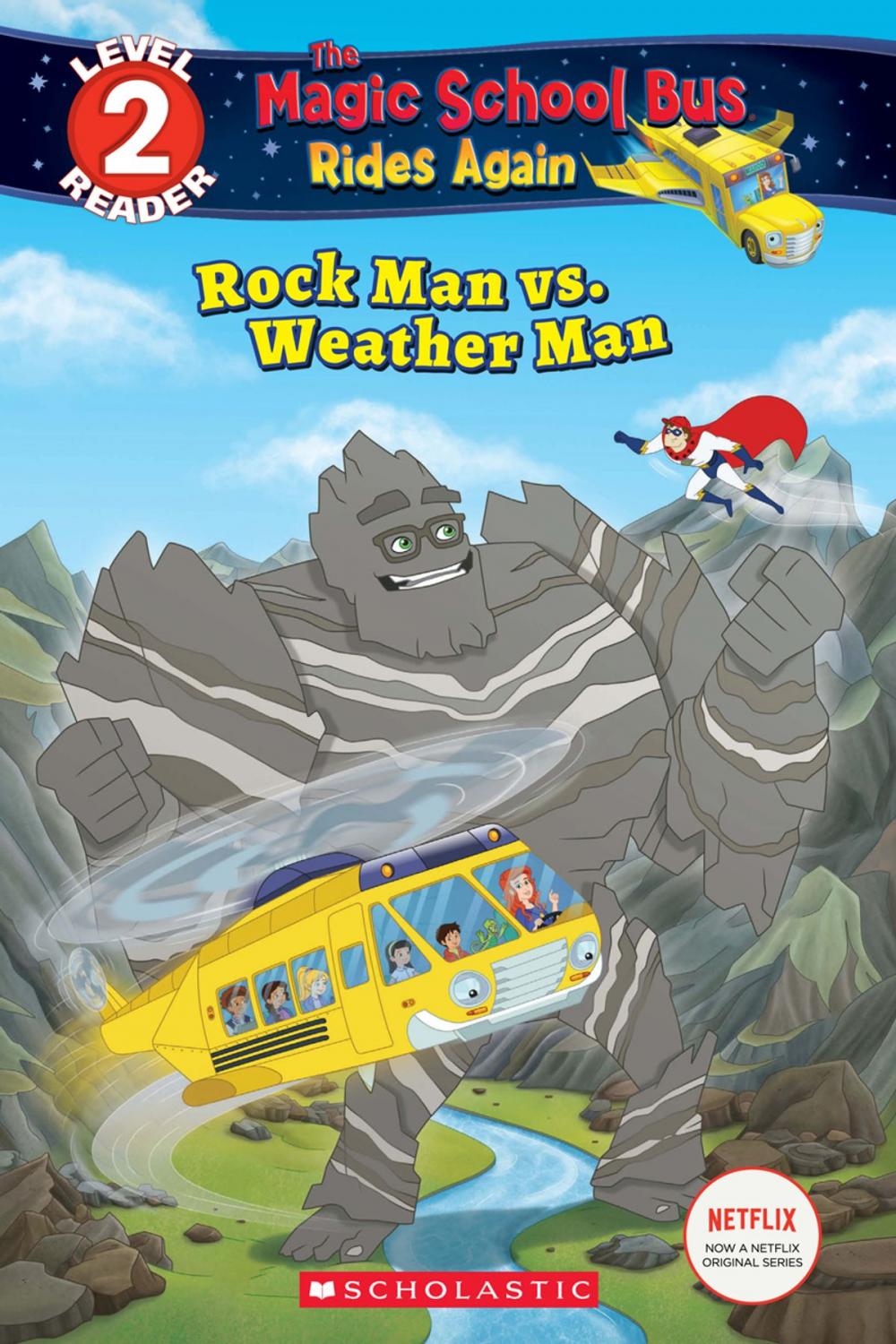 Big bigCover of Rock Man vs. Weather Man (Scholastic Reader, Level 2: Magic School Bus Rides Again)