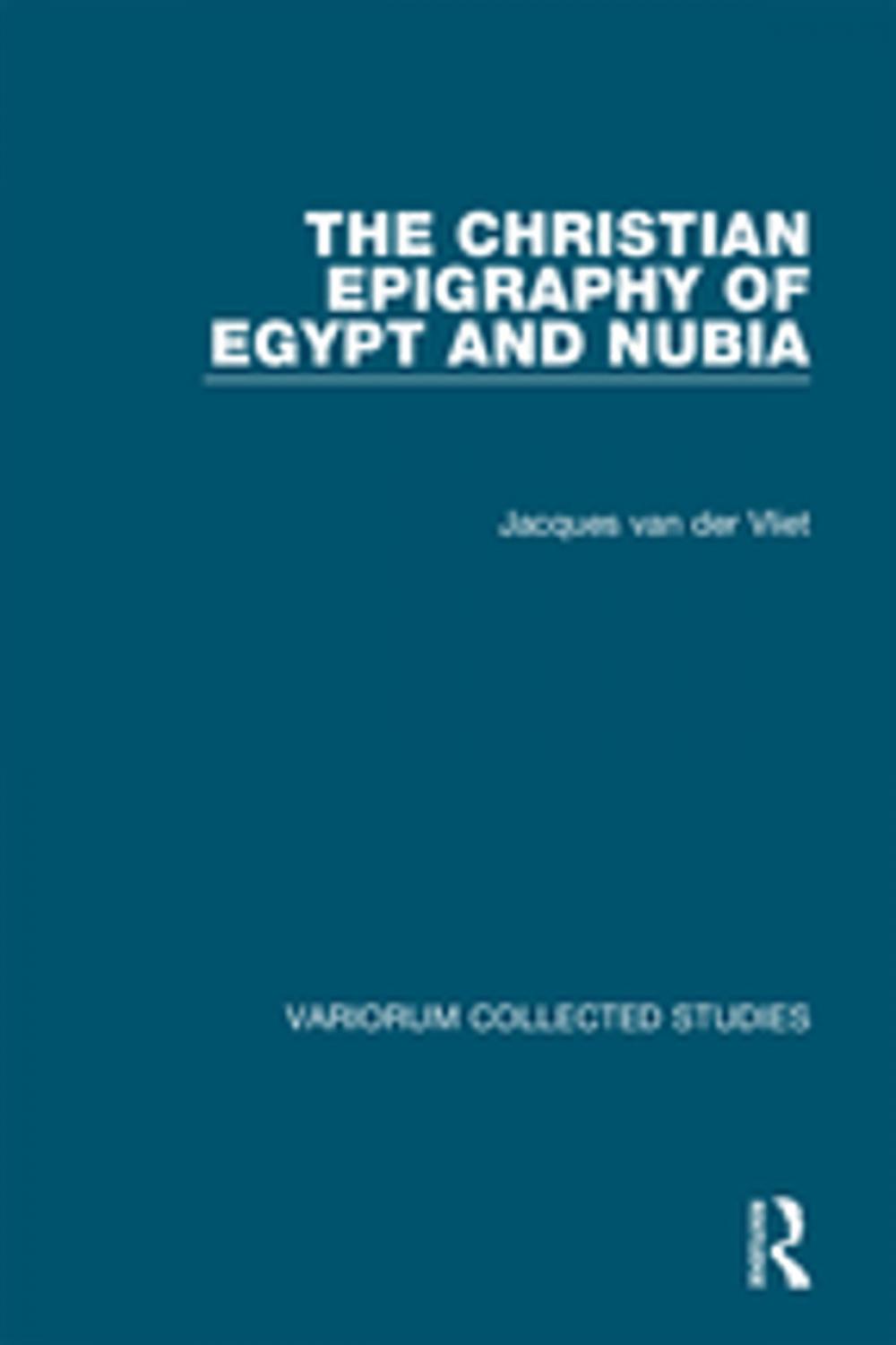 Big bigCover of The Christian Epigraphy of Egypt and Nubia