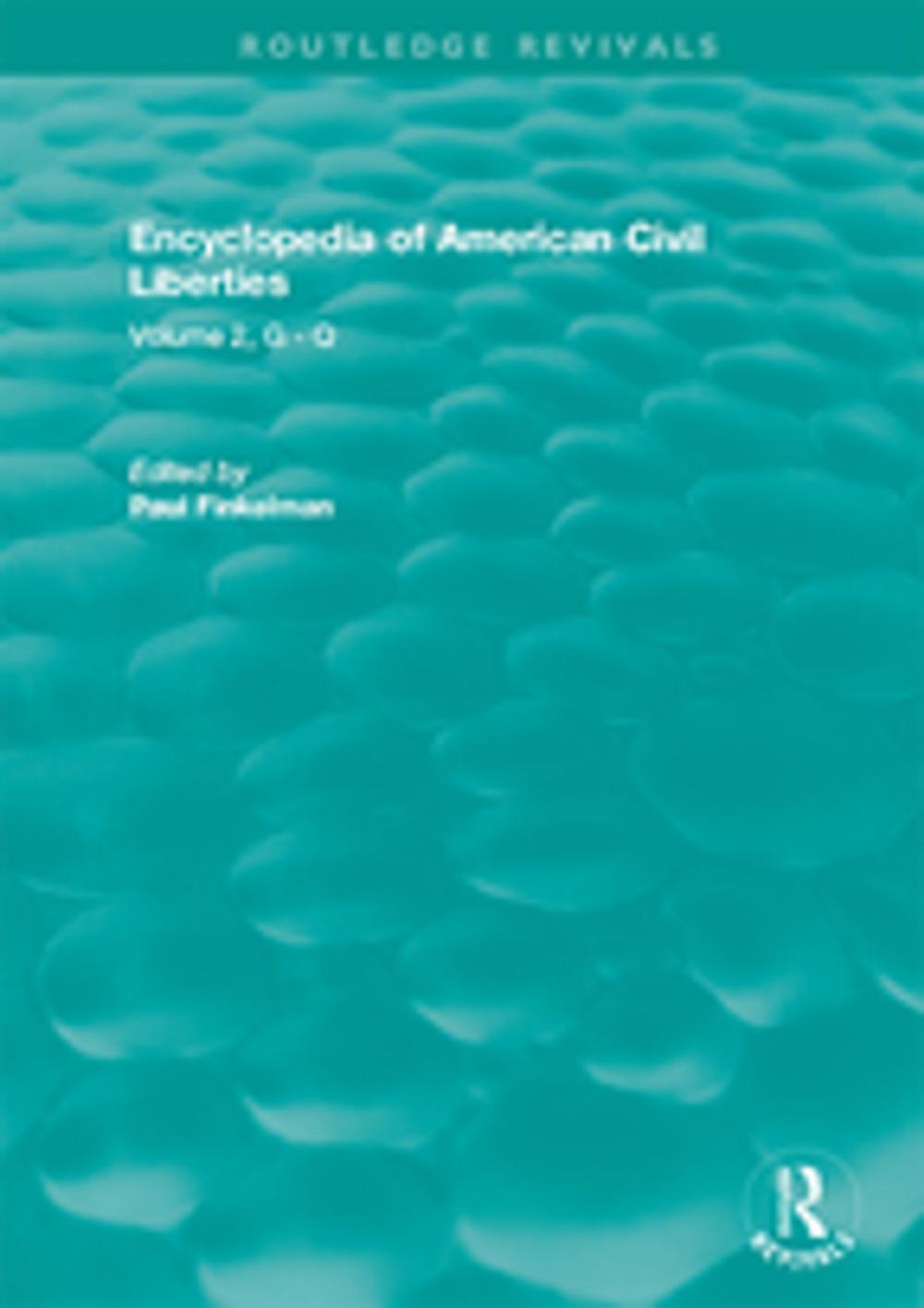 Big bigCover of Routledge Revivals: Encyclopedia of American Civil Liberties (2006)