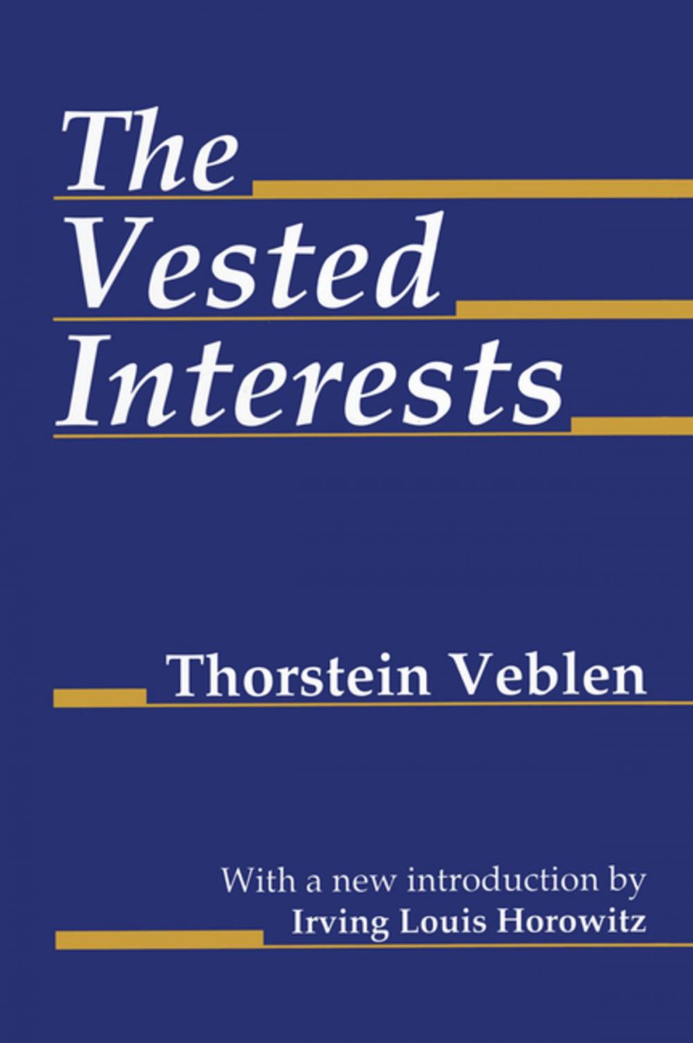 Big bigCover of The Vested Interests