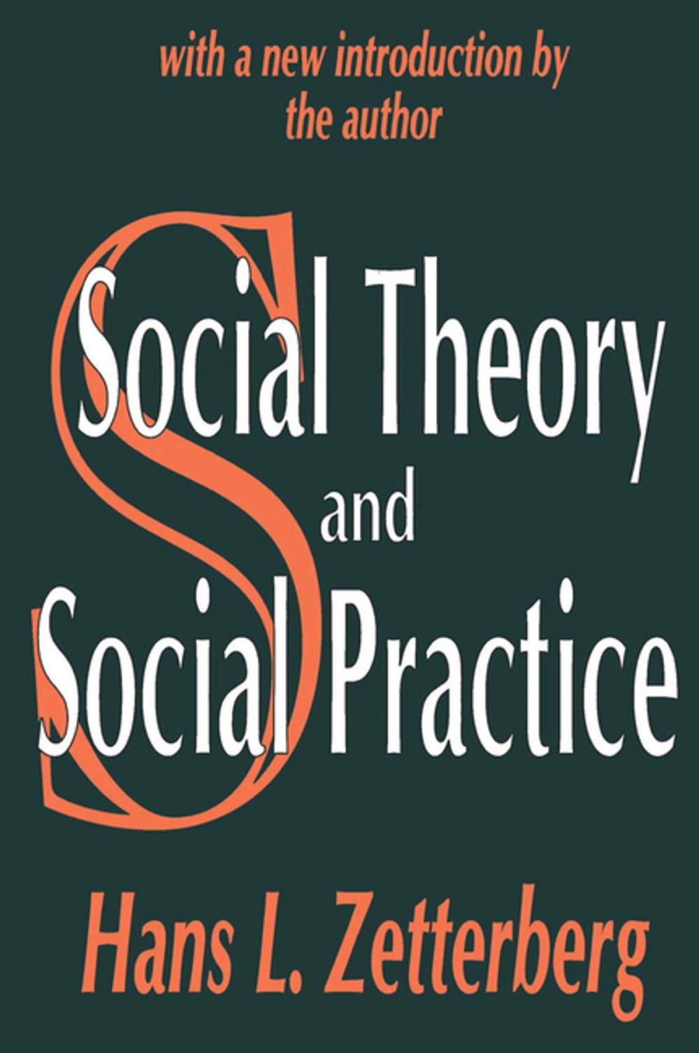 Big bigCover of Social Theory and Social Practice