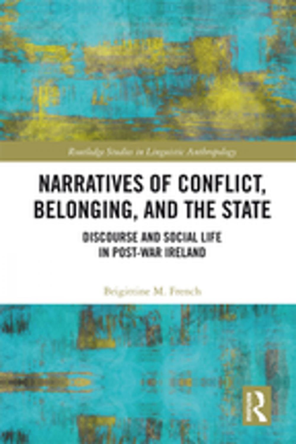 Big bigCover of Narratives of Conflict, Belonging, and the State