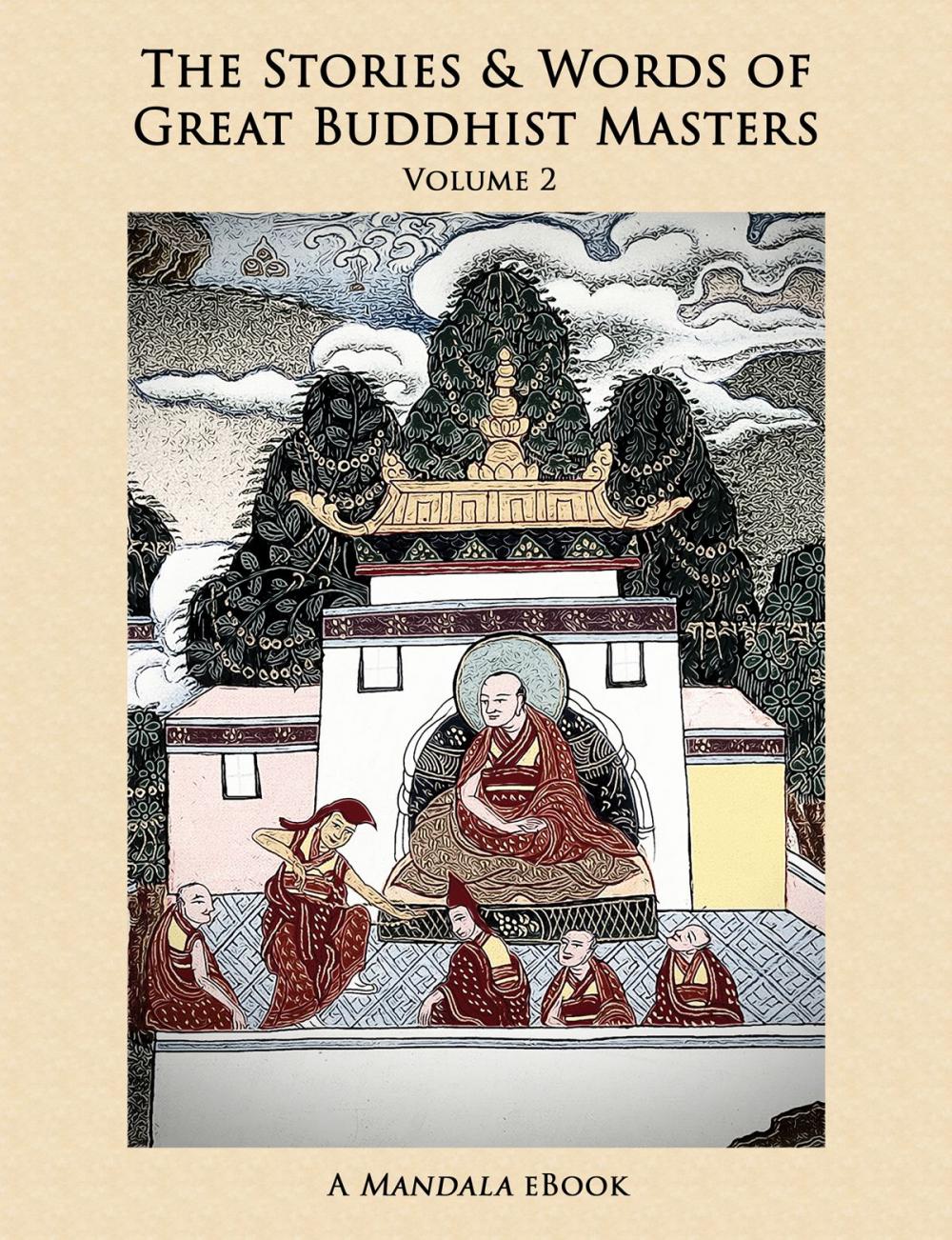 Big bigCover of The Stories and Words of Great Buddhist Masters, Vol. 2 eBook