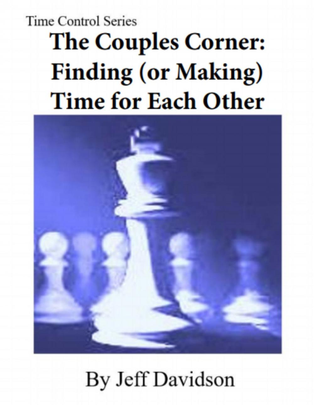 Big bigCover of The Couples Corner: Finding (or Making) Time for Each Other