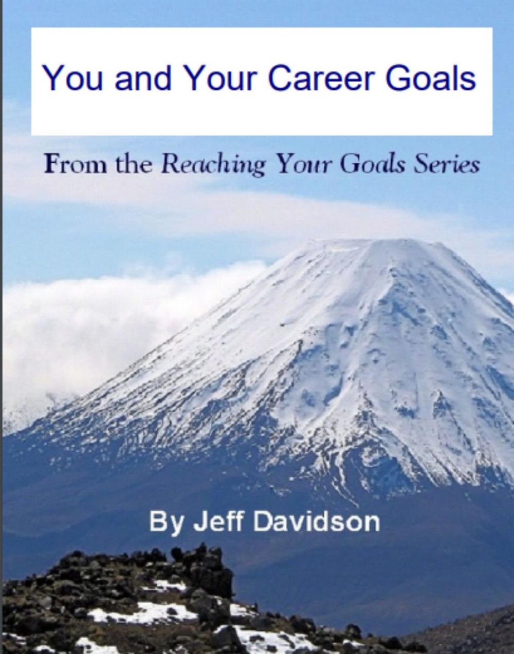 Big bigCover of You and Your Career Goals
