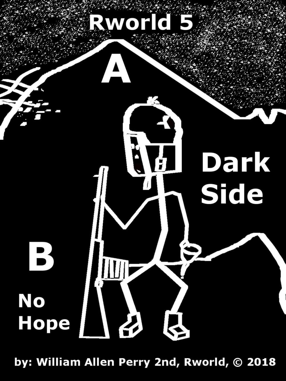 Big bigCover of Rworld 5 A Dark Side: B No Hope