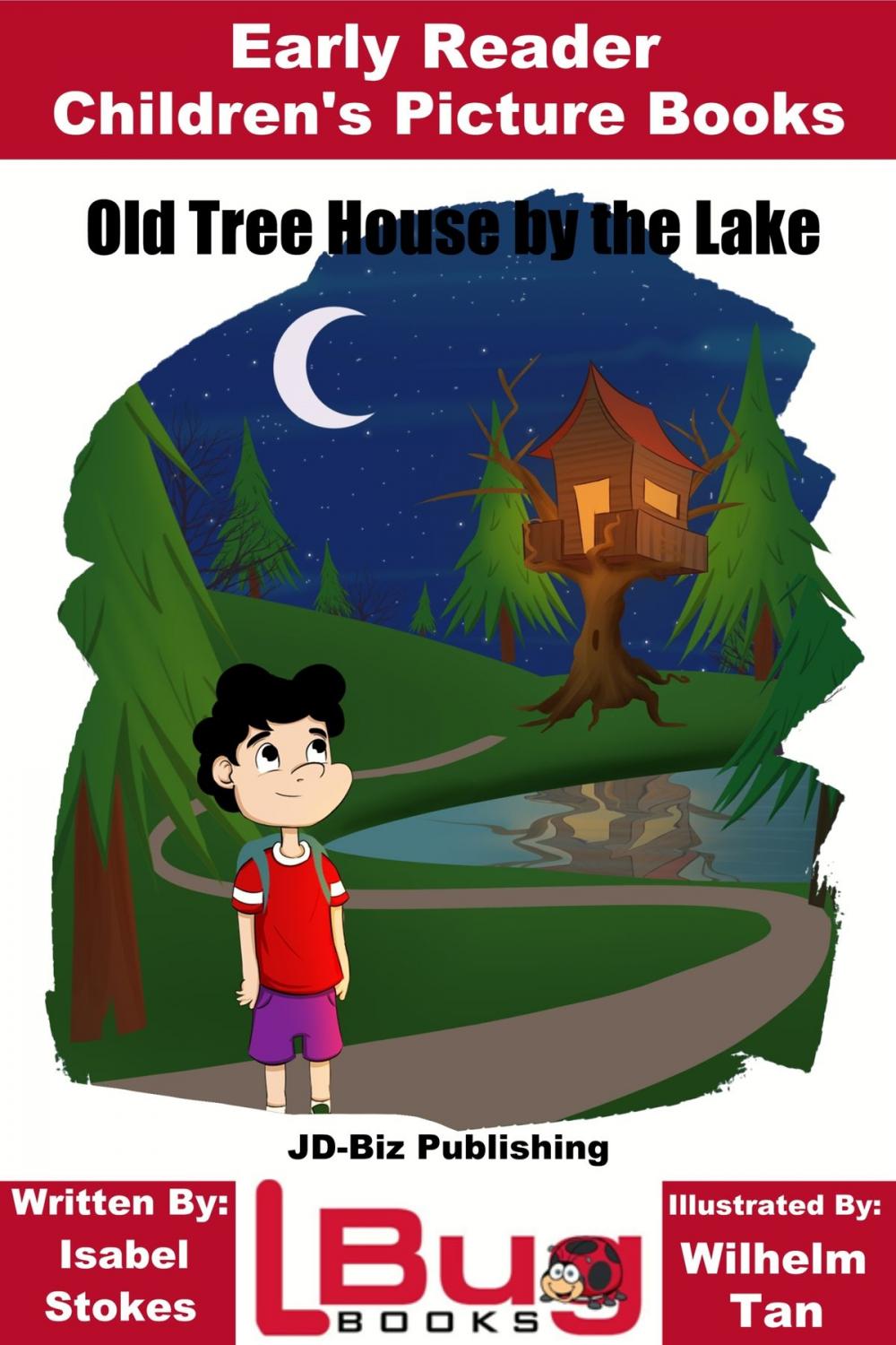 Big bigCover of Old Tree House by the Lake: Early Reader - Children's Picture Books