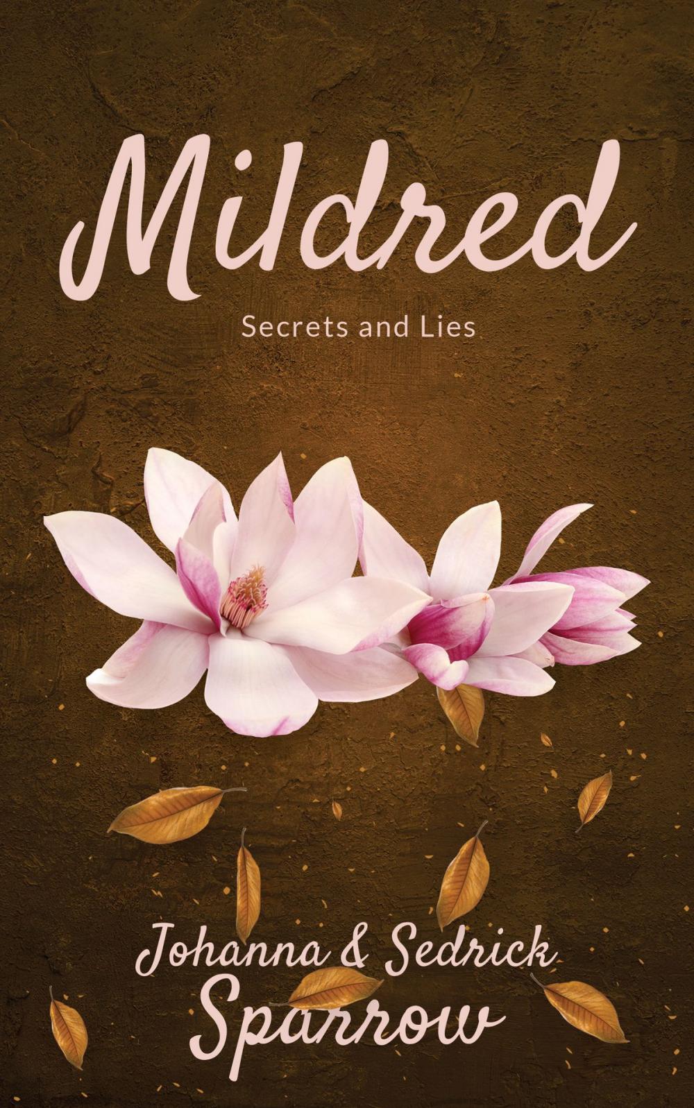 Big bigCover of Mildred: Secrets and Lies