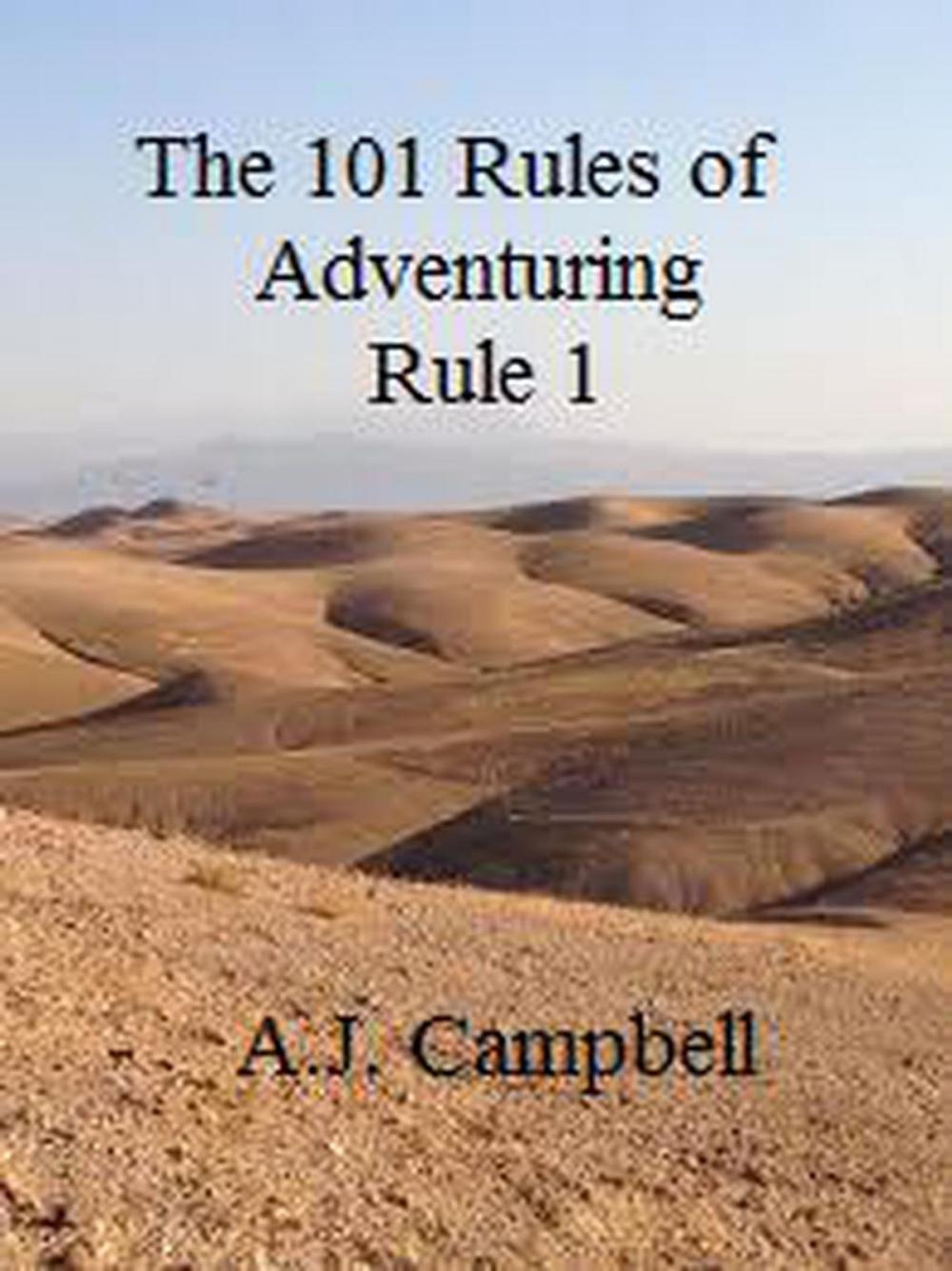 Big bigCover of The 101 Rules of Adventuring- Rule 1