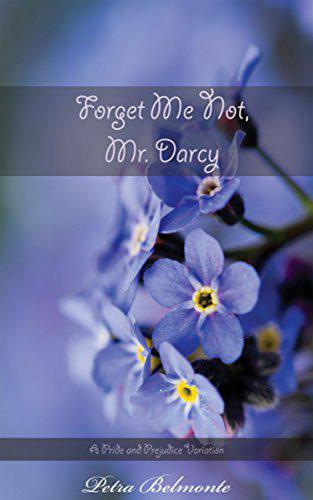 Big bigCover of Forget Me Not, Mr. Darcy
