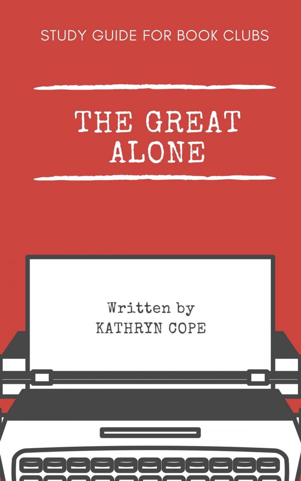 Big bigCover of Study Guide for Book Clubs: The Great Alone