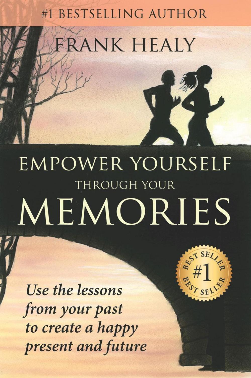 Big bigCover of Empower Yourself Through Your Memories