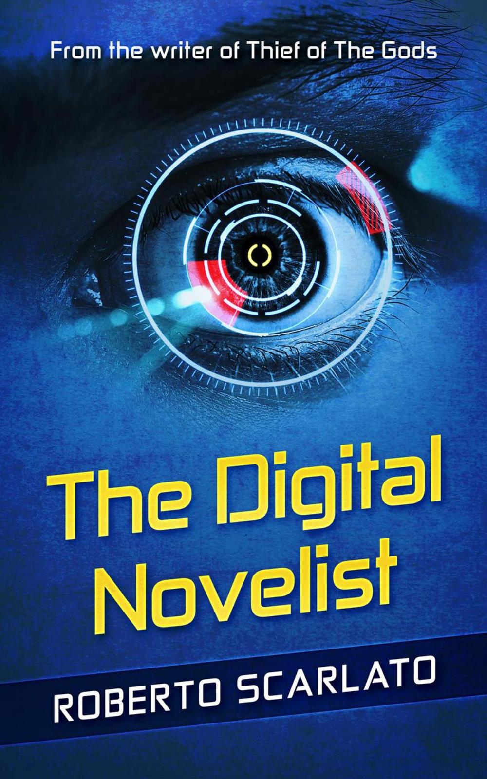 Big bigCover of The Digital Novelist