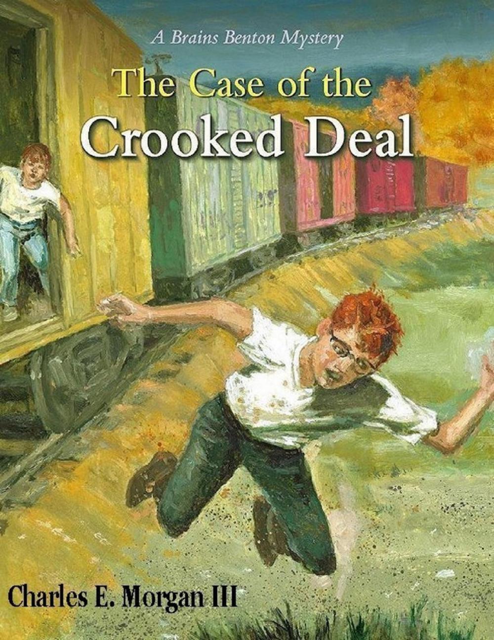 Big bigCover of The Case of the Crooked Deal