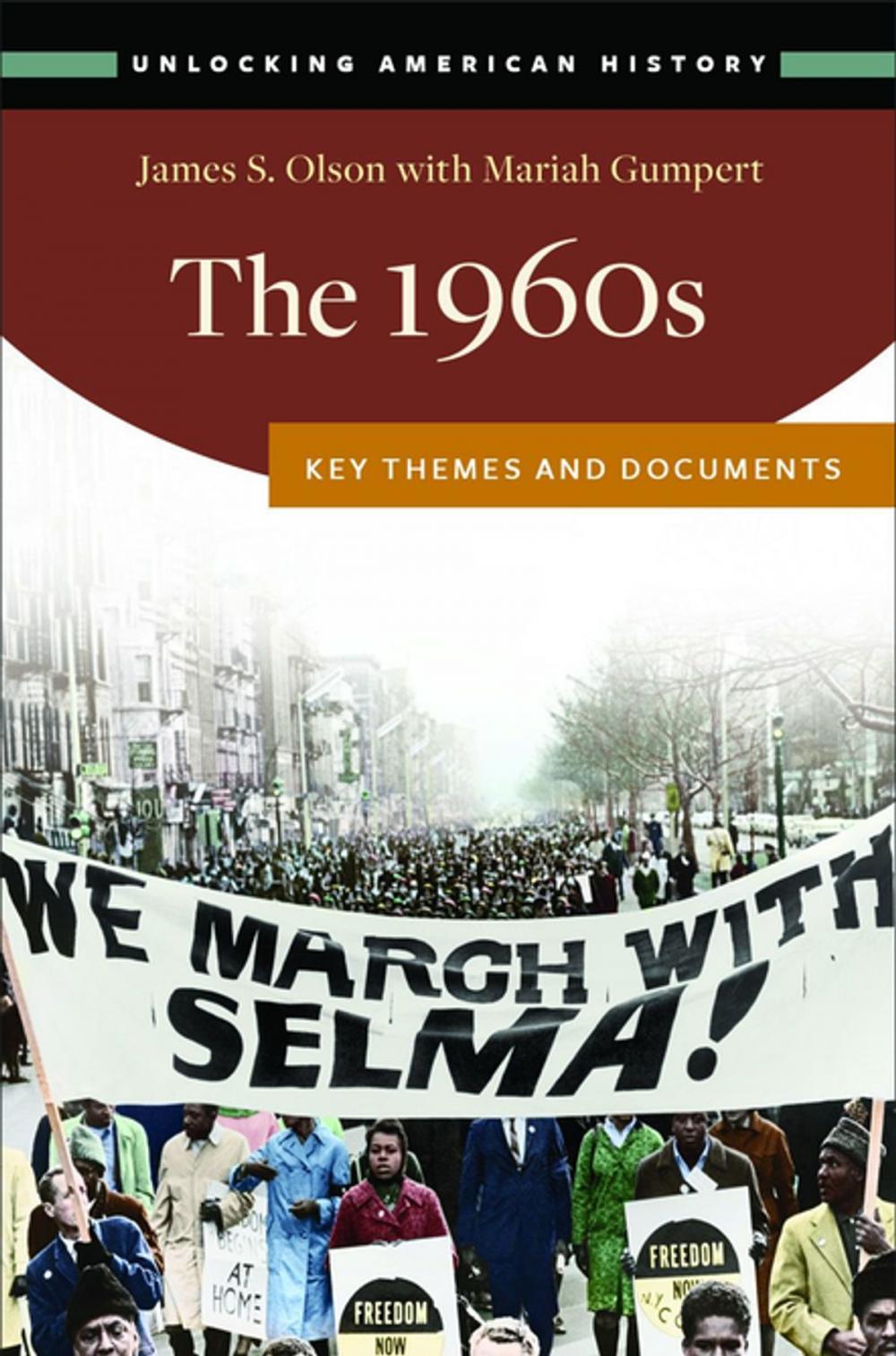 Big bigCover of The 1960s: Key Themes and Documents