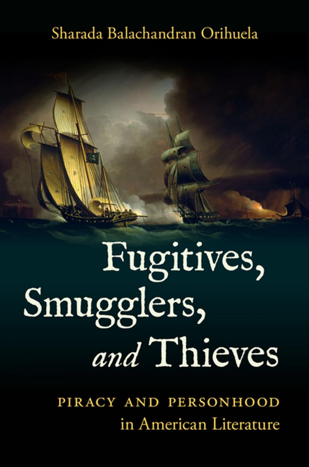 Big bigCover of Fugitives, Smugglers, and Thieves