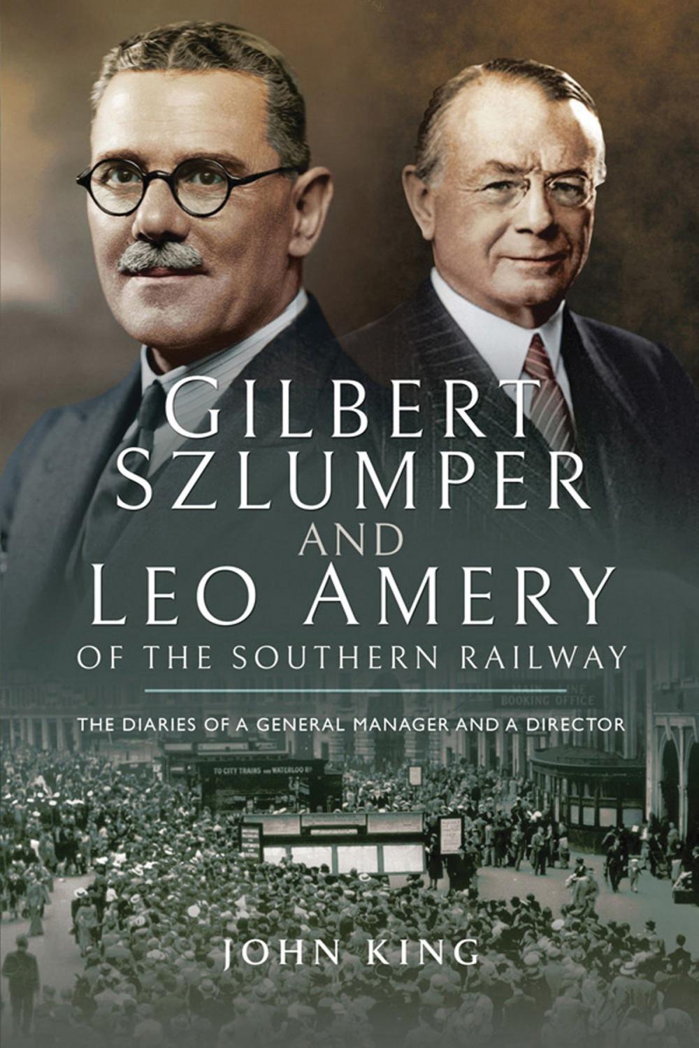 Big bigCover of Gilbert Szlumper and Leo Amery of the Southern Railway