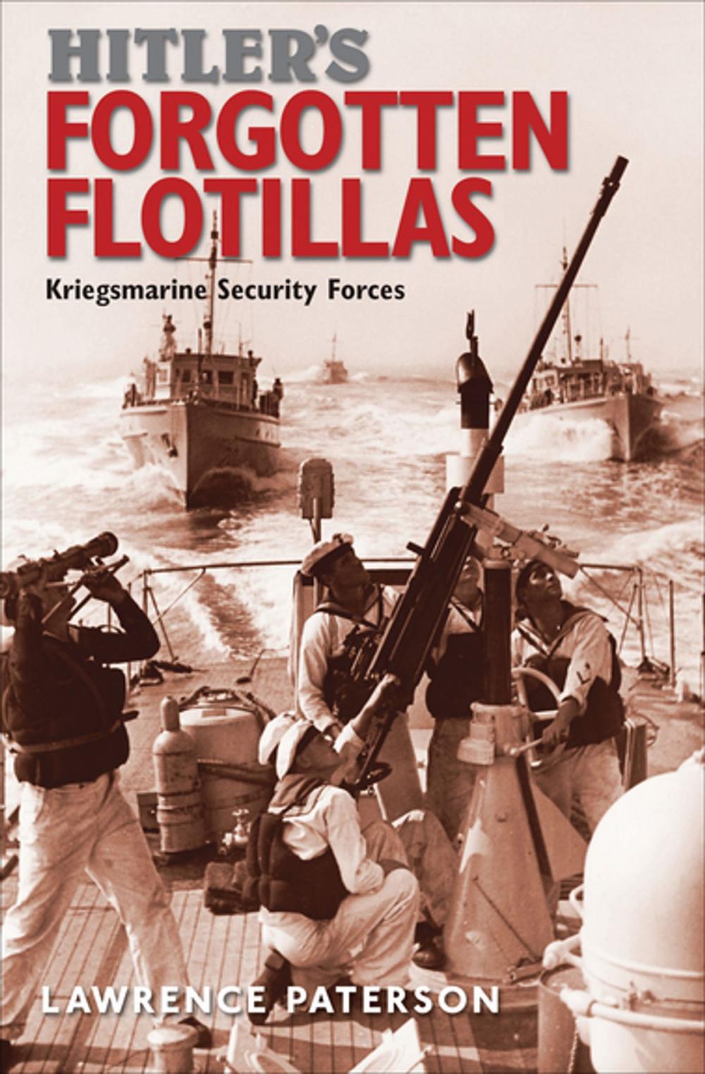 Big bigCover of Hitler's Forgotten Flotillas