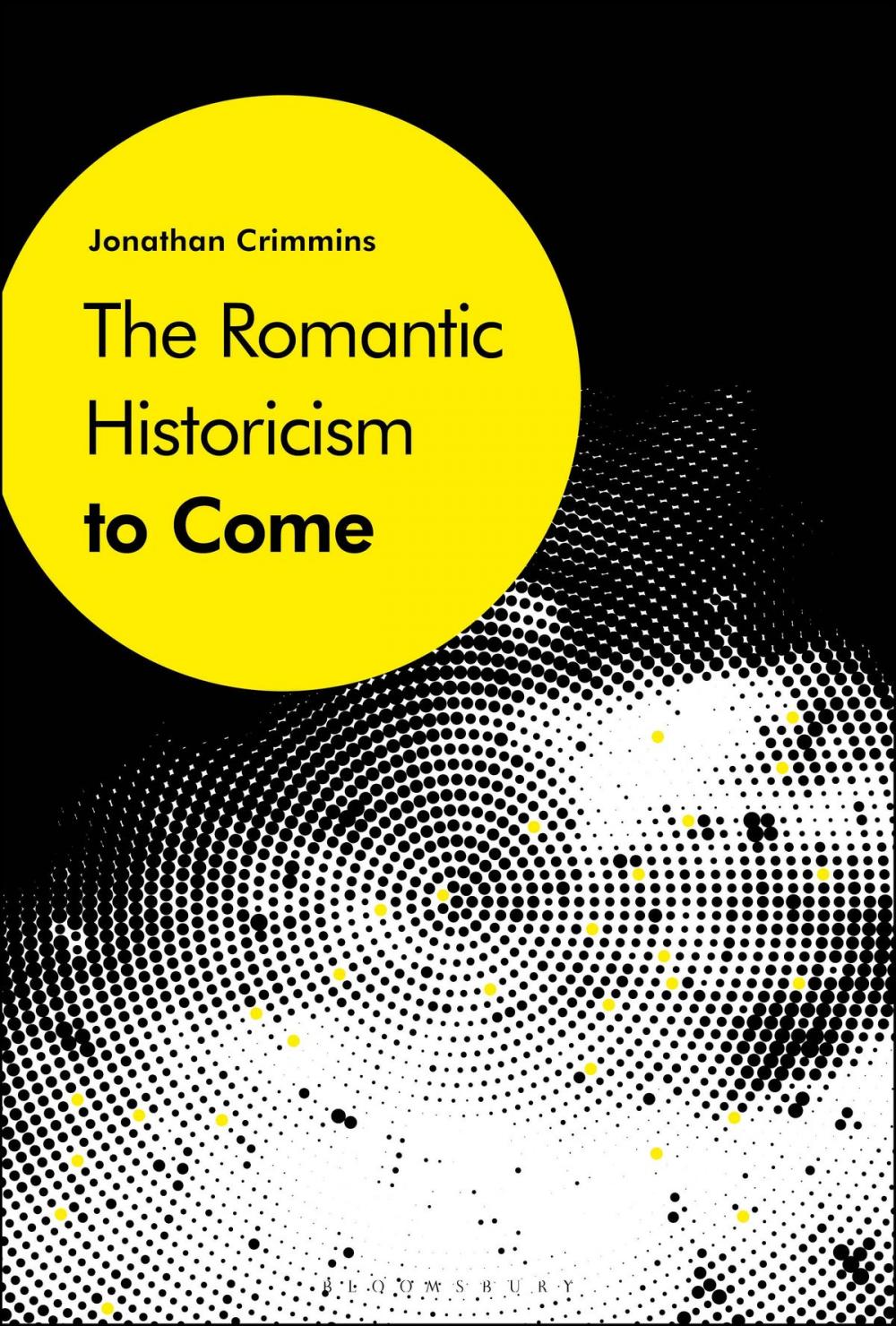 Big bigCover of The Romantic Historicism to Come