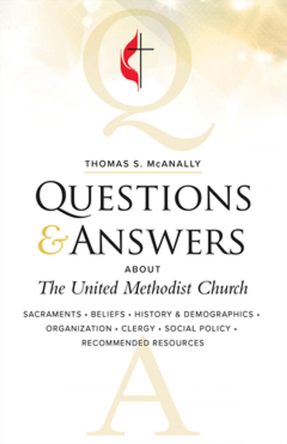 Big bigCover of Questions & Answers About The United Methodist Church, Revised