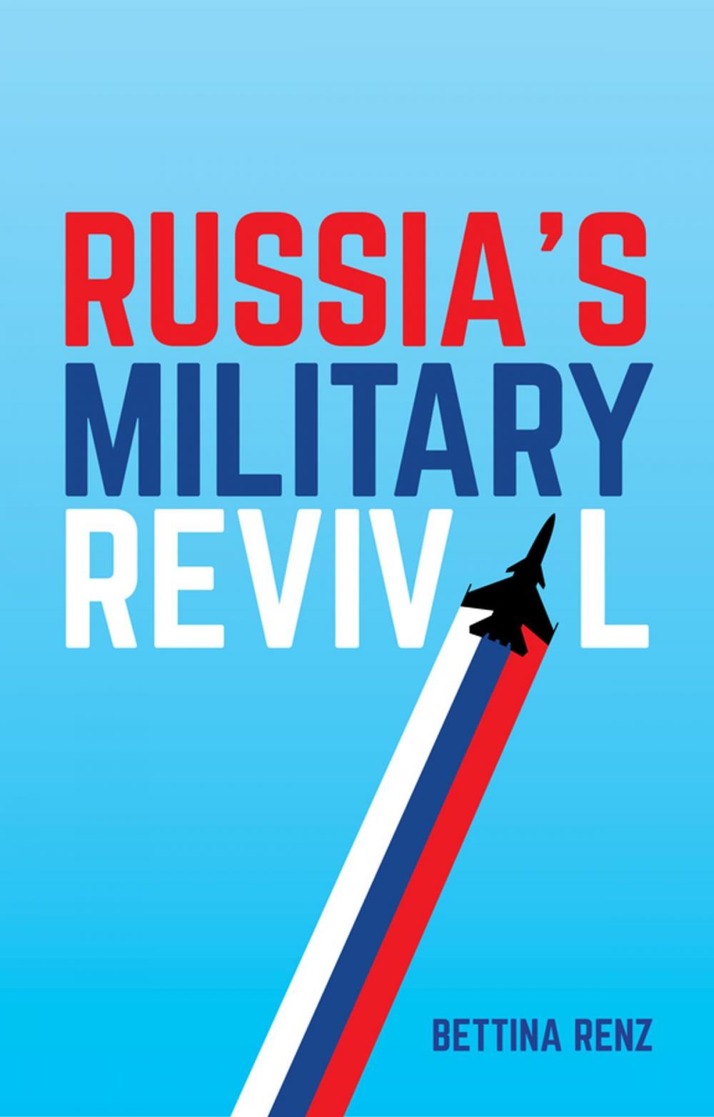 Big bigCover of Russia's Military Revival