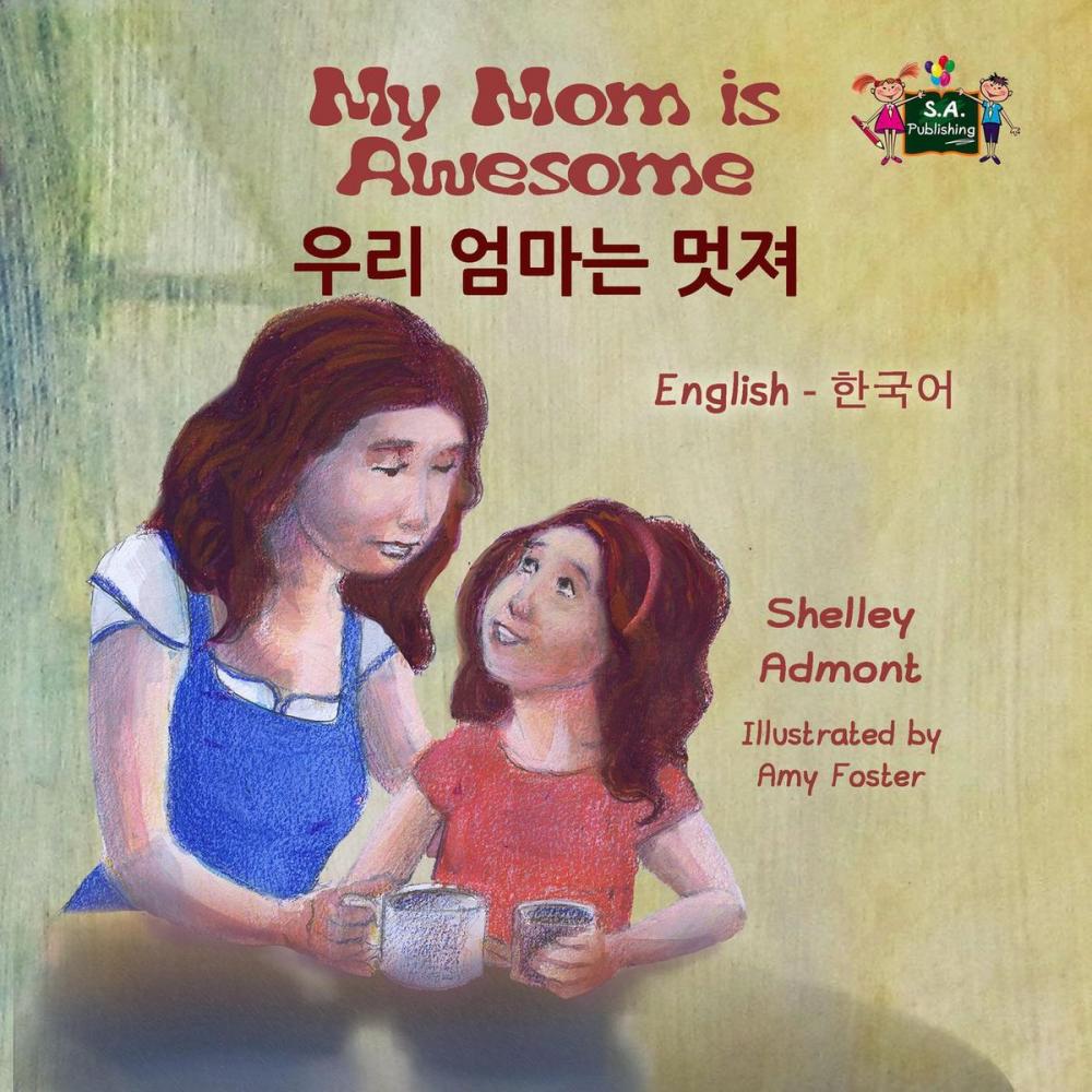 Big bigCover of My Mom is Awesome (English Korean Bilingual Book)