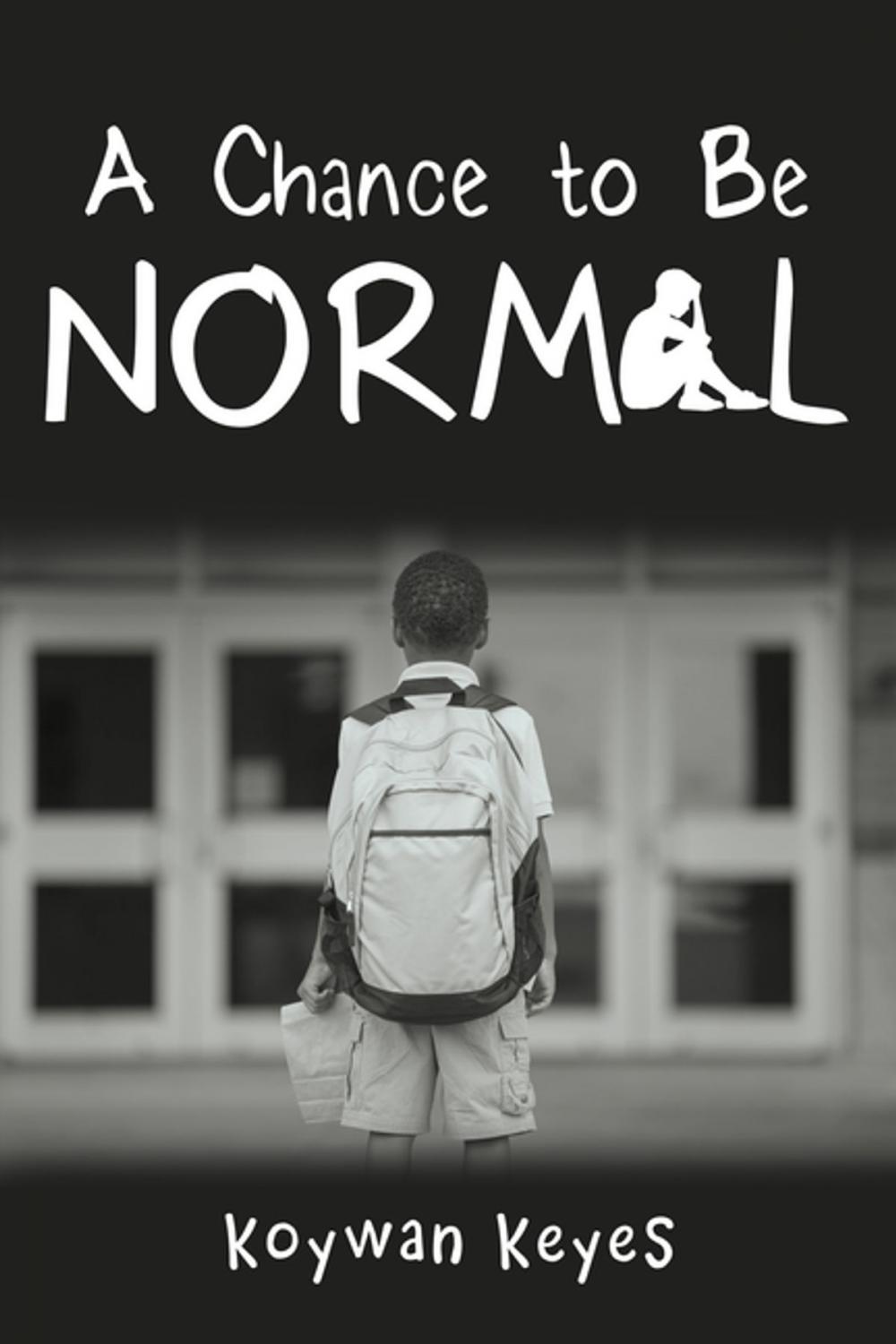 Big bigCover of A Chance to Be Normal