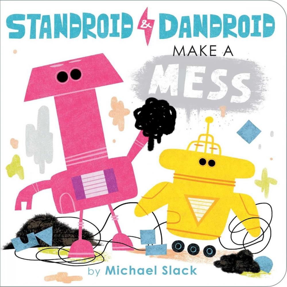 Big bigCover of Standroid & Dandroid Make a Mess