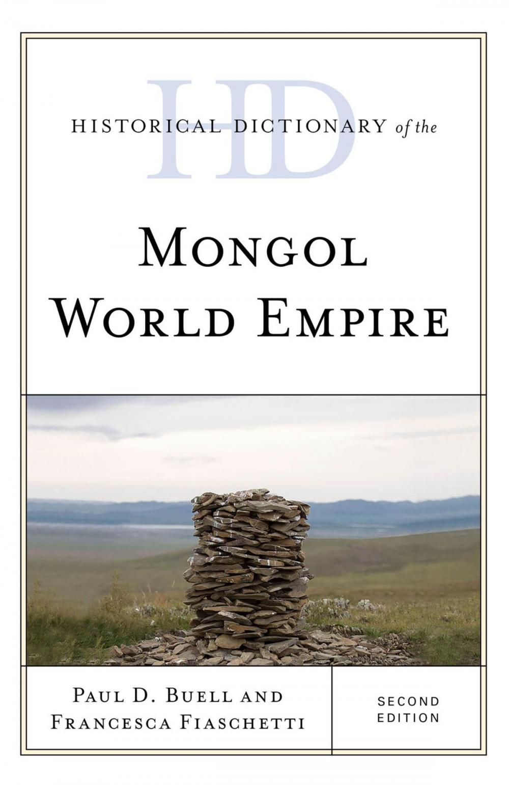 Big bigCover of Historical Dictionary of the Mongol World Empire