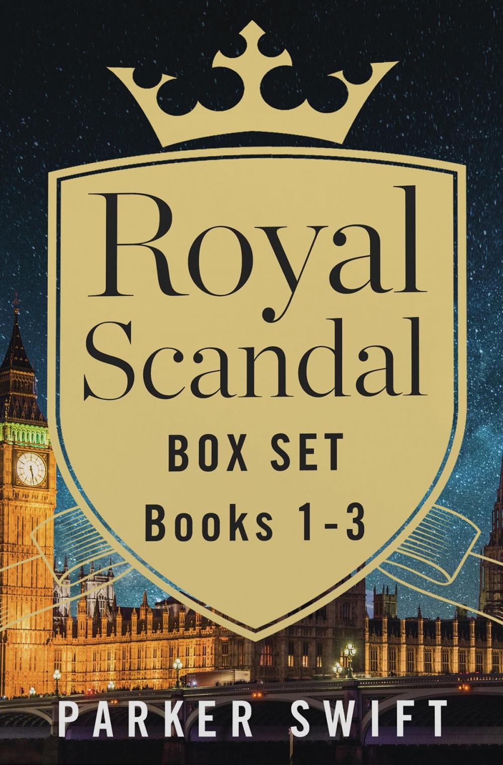 Big bigCover of Royal Scandal Box Set Books 1-3