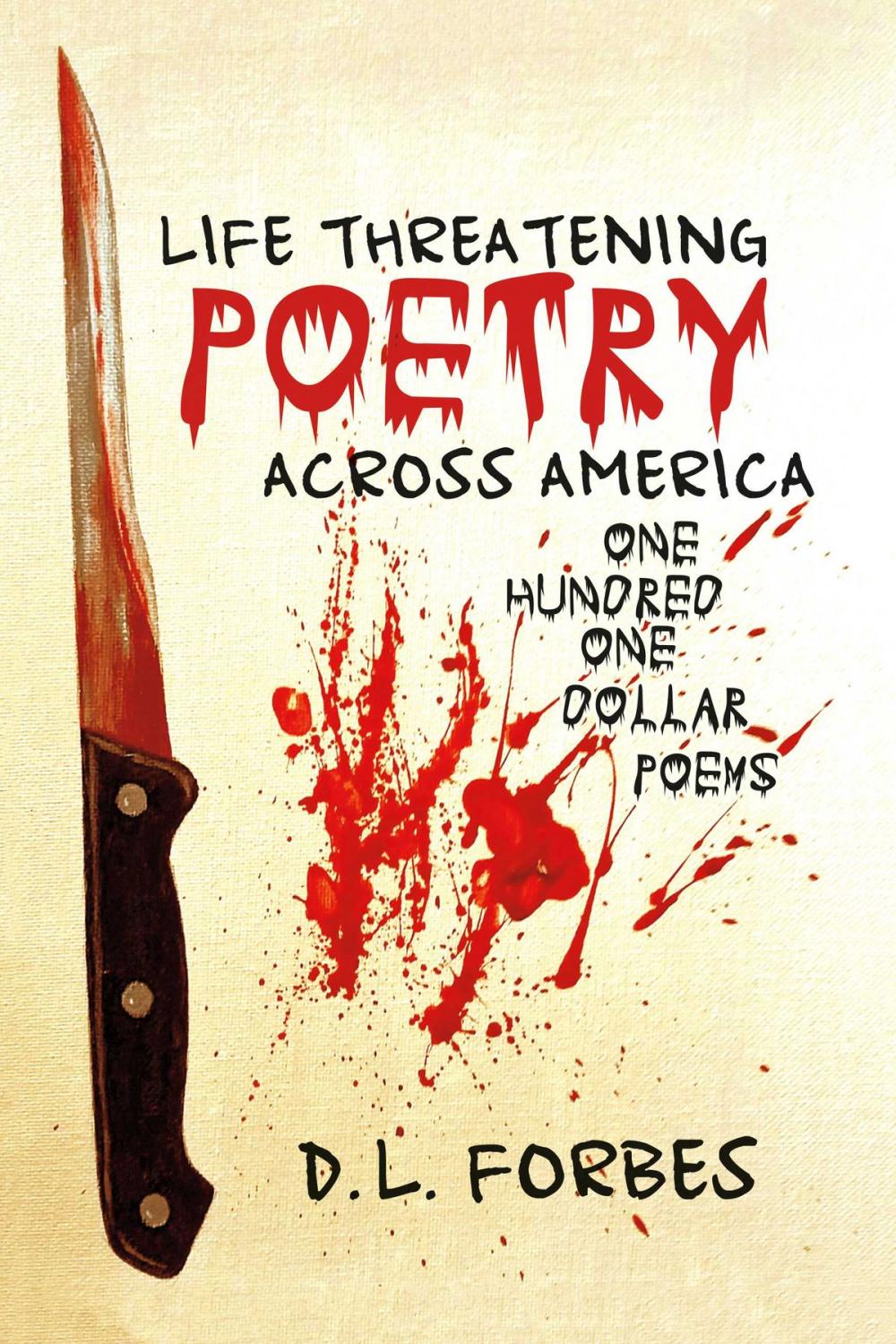 Big bigCover of Life Threatening Poetry Across America