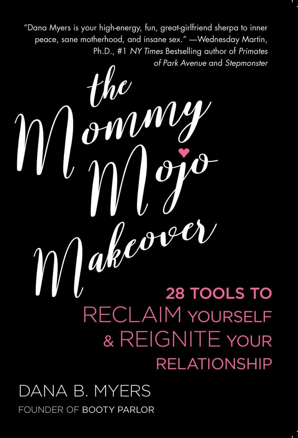 Big bigCover of The Mommy Mojo Makeover