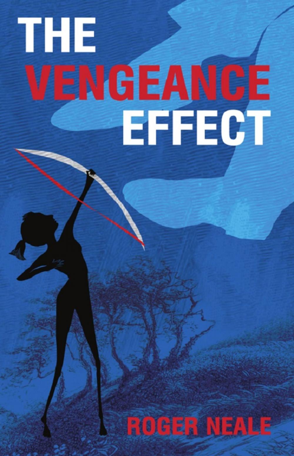 Big bigCover of The Vengeance Effect