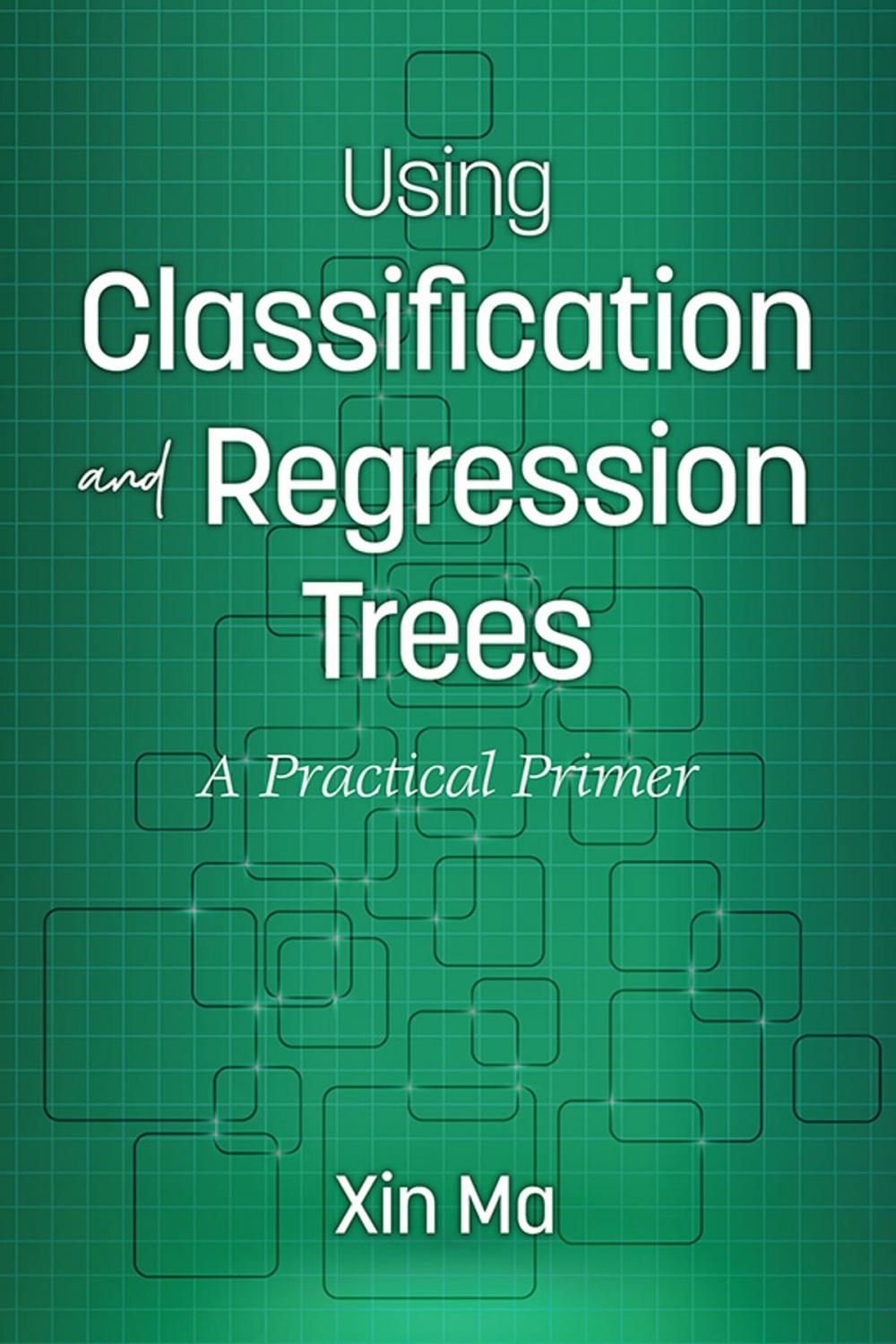 Big bigCover of Using Classification and Regression Trees