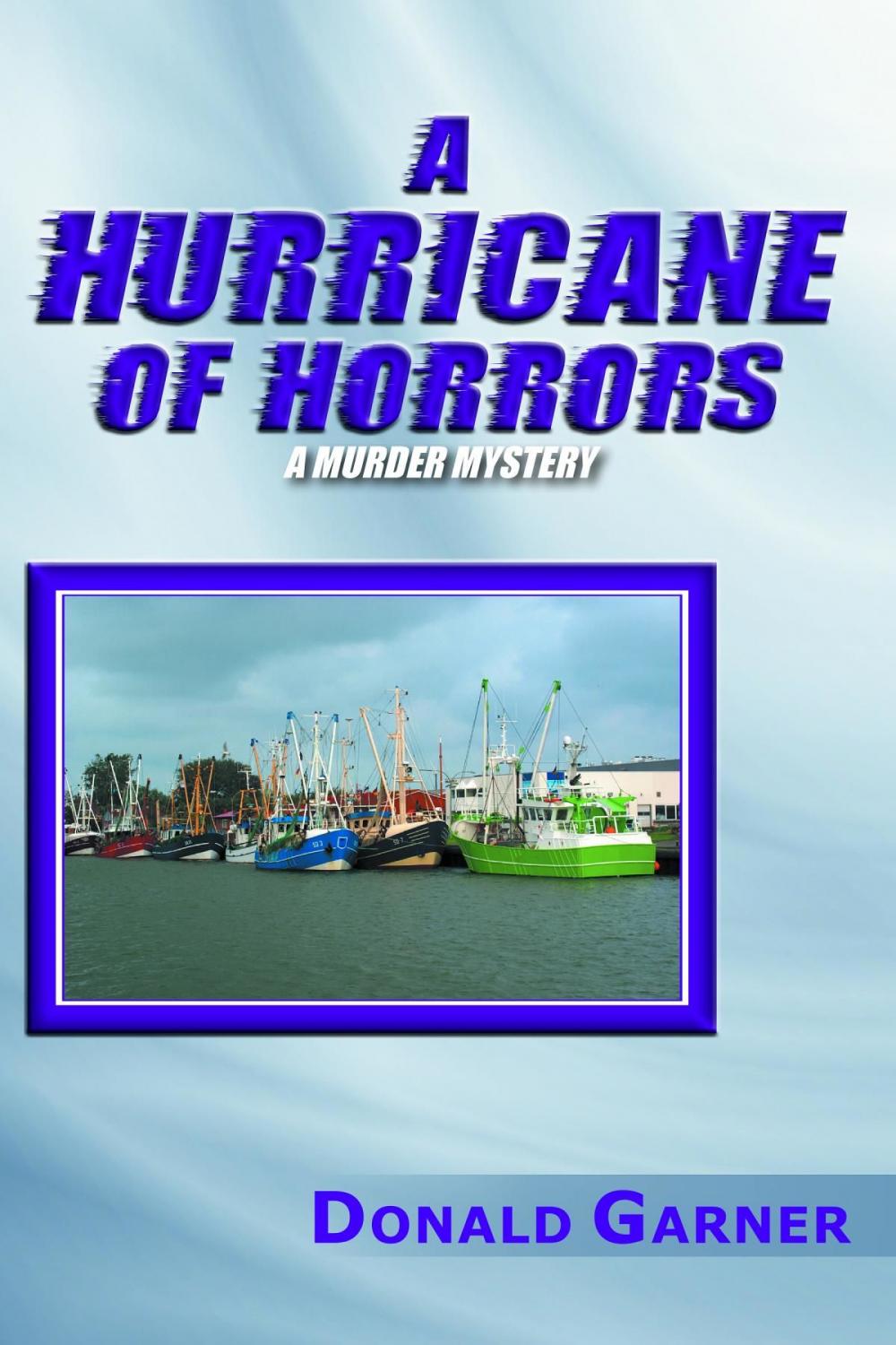 Big bigCover of A HURRICANE OF HORRORS