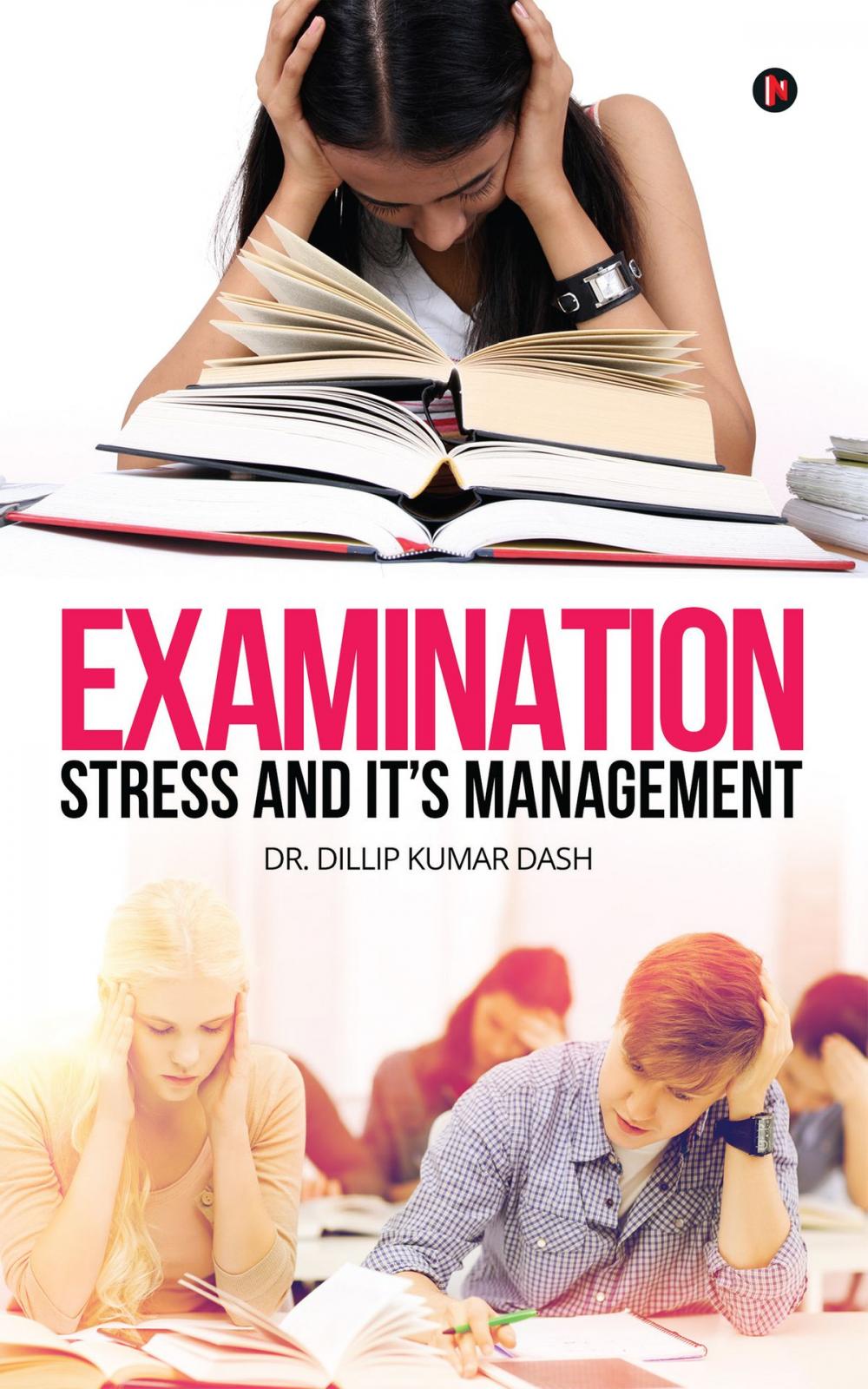 Big bigCover of Examination Stress and it's Management