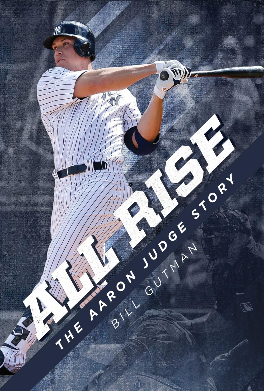 Big bigCover of All Rise – The Aaron Judge Story