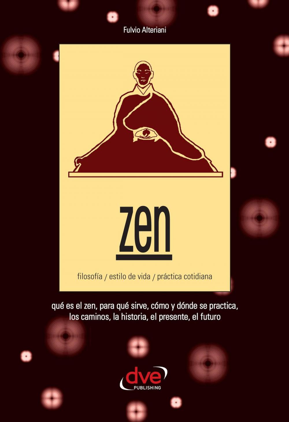 Big bigCover of Zen. Filosofía, estilo de vida, práctica cotidiana