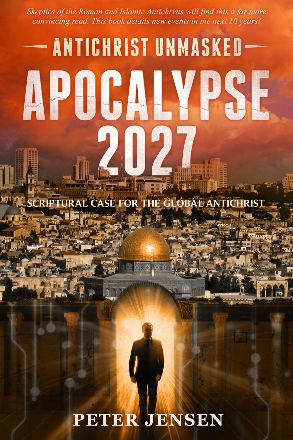 Big bigCover of Apocalypse 2027: Antichrist Unmasked