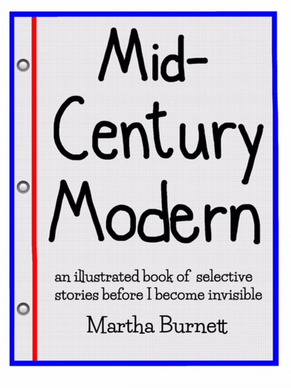Big bigCover of Mid-Century Modern an illustrated book of selective stories before I become invisible