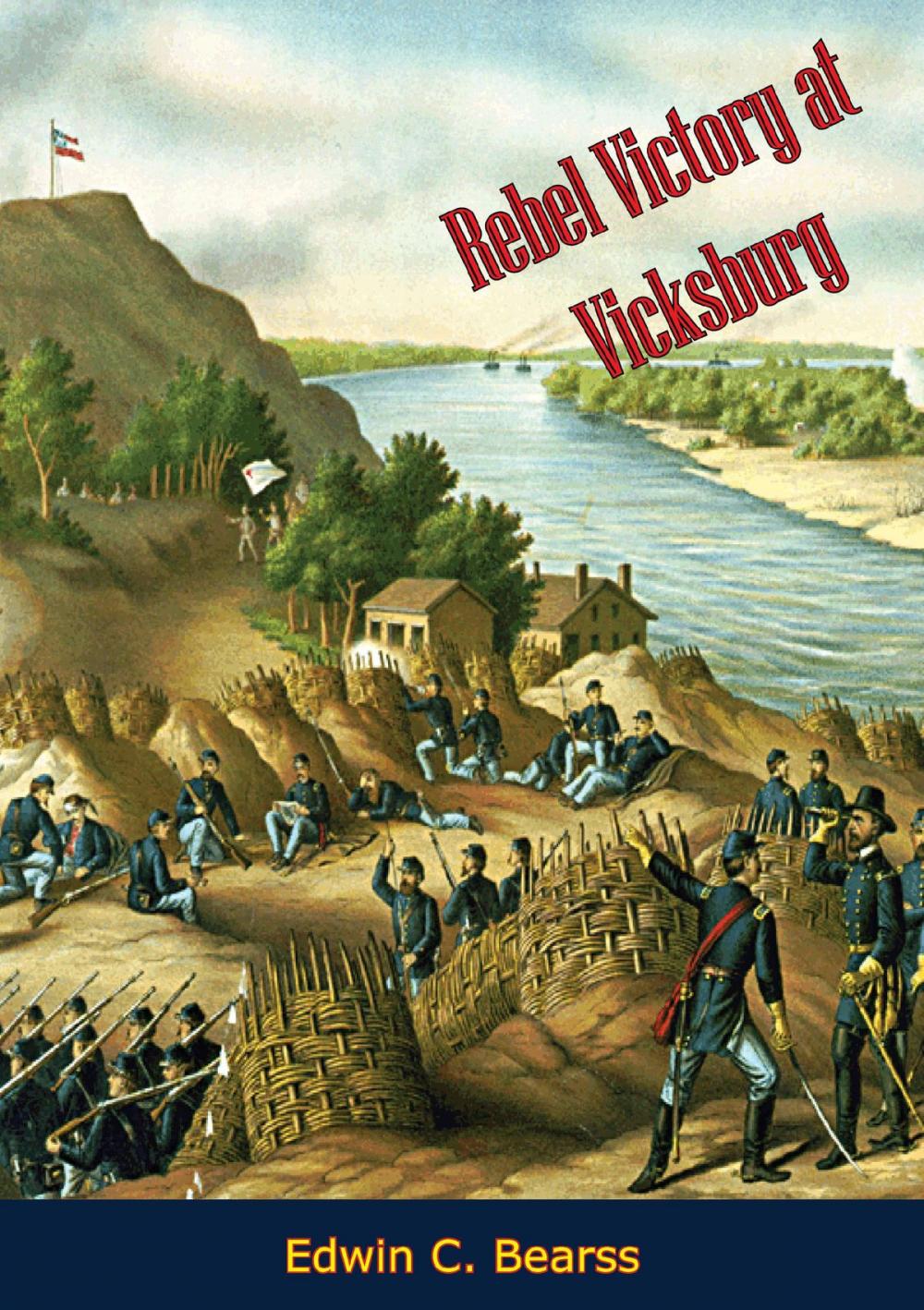Big bigCover of Rebel Victory at Vicksburg