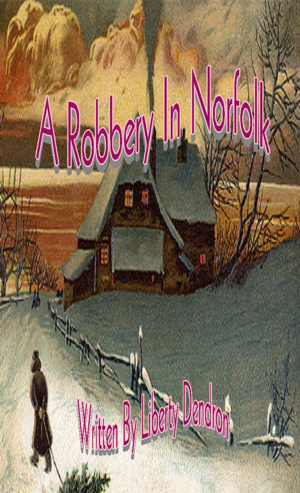 Big bigCover of A Robbery In Norfolk