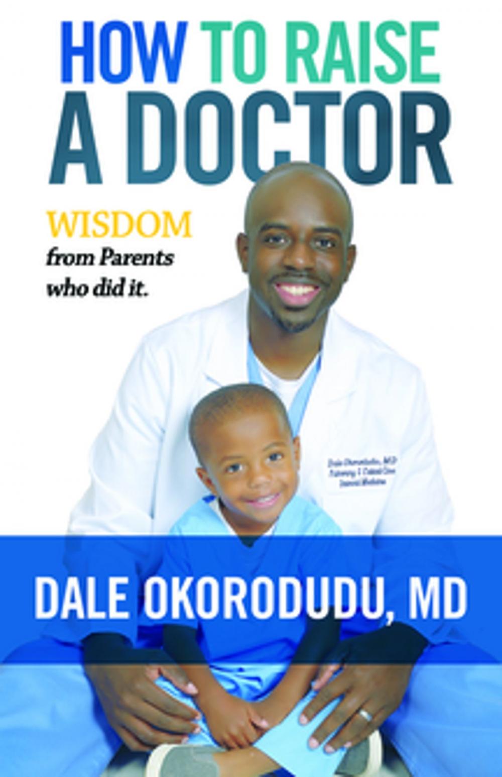 Big bigCover of How to Raise a Doctor