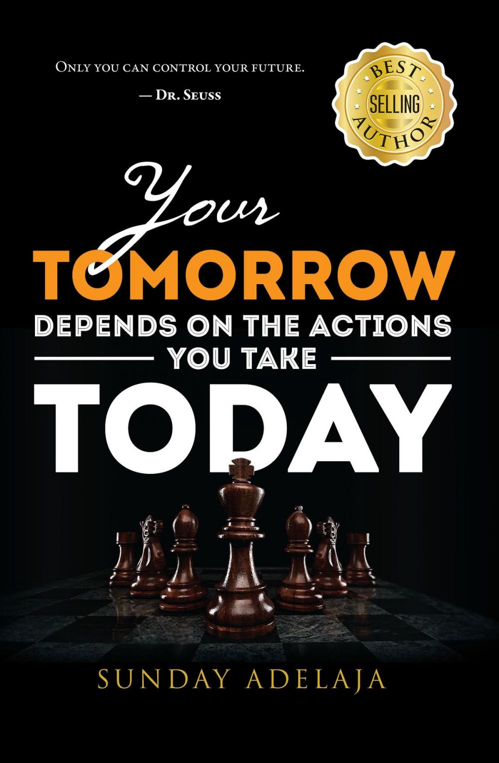 Big bigCover of Your Tomorrow Depends on the Actions You Take Today