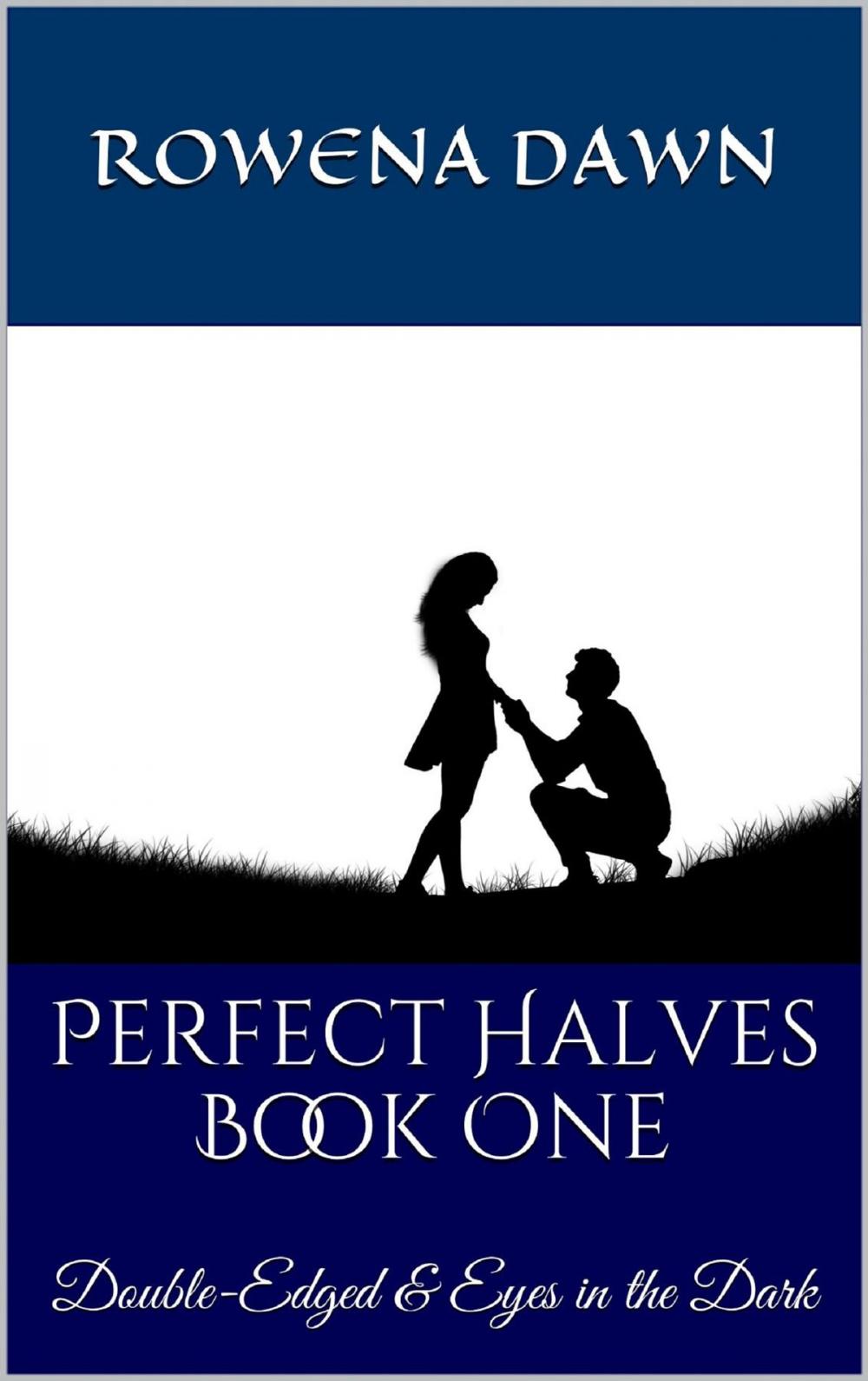 Big bigCover of Perfect Halves Book One