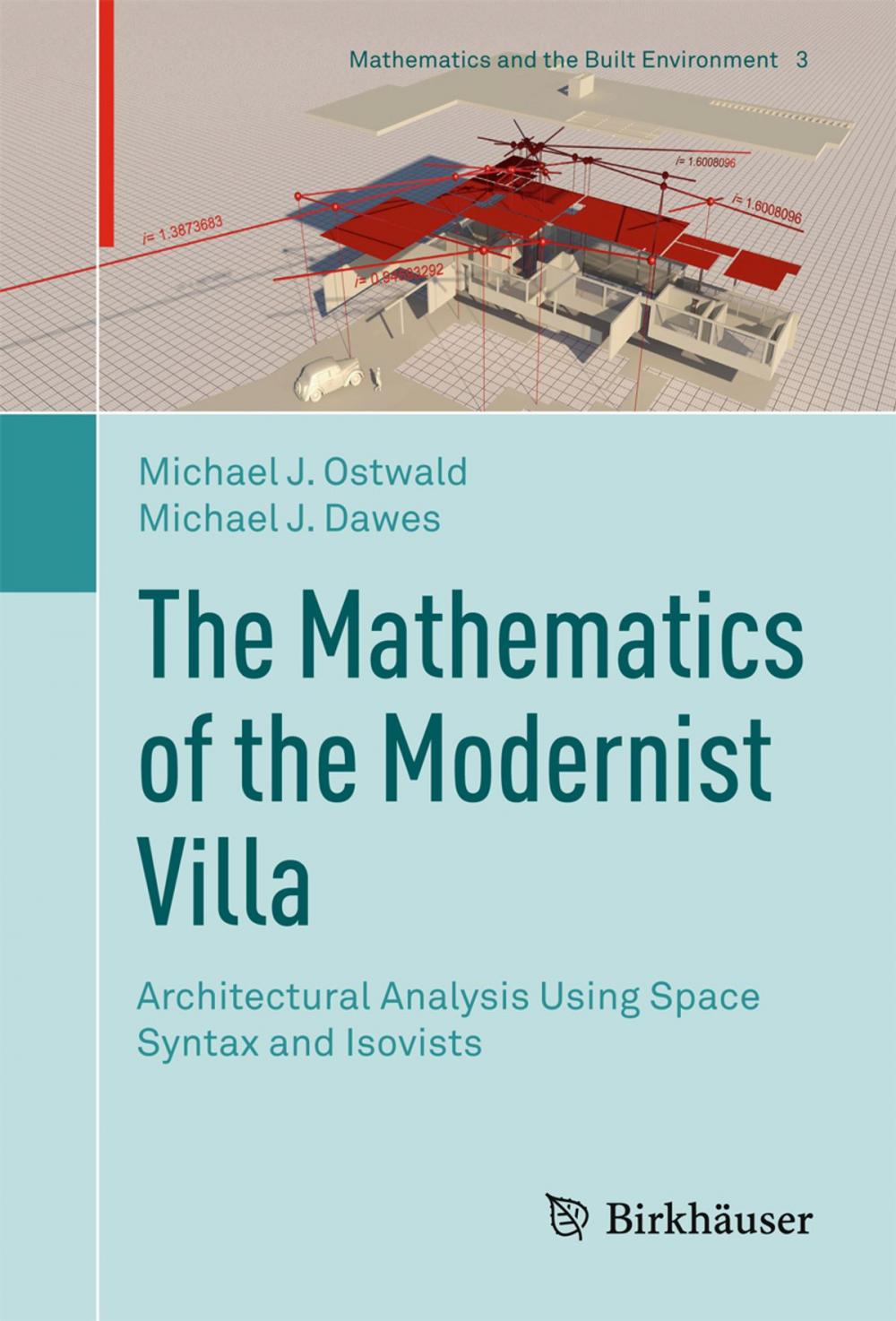 Big bigCover of The Mathematics of the Modernist Villa