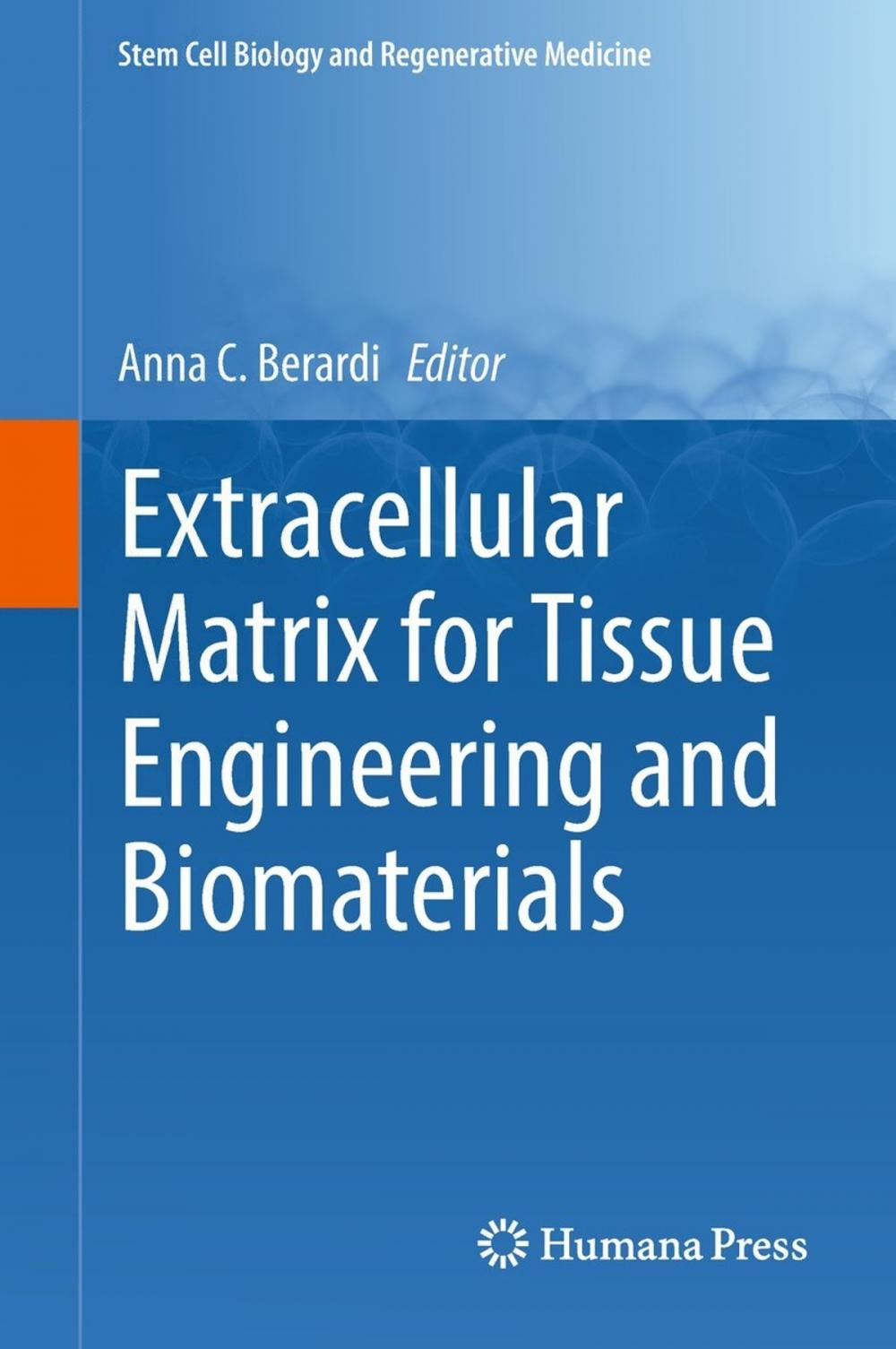 Big bigCover of Extracellular Matrix for Tissue Engineering and Biomaterials